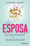 ESPOSA TEMPORAL:LA HISTORIA DE LUCA Y VALENTINA, LA
