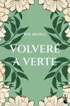 VOLVERÉ A VERTE