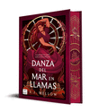 DANZA DEL MAR EN LLAMAS (TRILOGIA MOUSAI 2) EDICION CON CANTOS TINTADOS