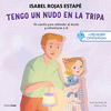 TENGO UN NUDO EN LA TRIPA (LA NEURONA EXPLORADORA)
