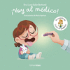 !VOY AL MEDICO! (UN CUENTO DE LUCIA, MI PEDIATRA)