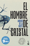 HOMBRE DE CRISTAL, EL (EDICION LIMTADA 9,95)