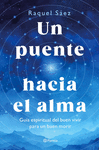 PUENTE HACIA EL ALMA, UN