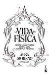 VIDA ES FÍSICA, LA