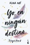 YO, EN NINGÚN DESTINO ( TRILOGIA AZAR 2 )