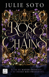 ROSE IN CHAINS. EDICIÓN RÚSTICA