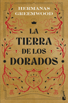 TIERRA DE LOS DORADOS, LA
