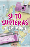 SI TÚ SUPIERAS