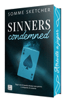 SINNERS CONDEMNED (SINNERS 2) (EDICION CON CANTOS TINTADOS)