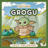 STAR WARS. THE MANDALORIAN. GROGU. COZY COLORING