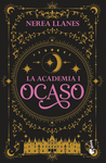 OCASO, EL (LA ACADEMIA I) (EDICION LIMITADA 9,95)