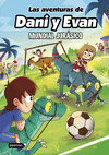 AVENTURAS DE DANI Y EVAN Nº 15, LAS. MUNDIAL JURÁSICO