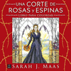 CORTE DE ROSAS Y ESPINAS, UNA. LIBRO PARA COLOREAR
