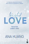 TWISTED LOVE (TWISTED LIBRO UNO)