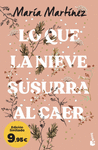 LO QUE LA NIEVE SUSURRA AL CAER (EDICION LIMITADA 9,95)