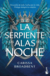 SERPIENTE Y LAS ALAS DE LA NOCHE, LA