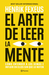 ARTE DE LEER LA MENTE, EL