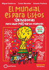 MUNDIAL ES PARA LISTOS (EDICIÓN ACTUALIZADA), EL