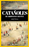 CATAÑOLES. DE ARRIMADES A RUFIÁN