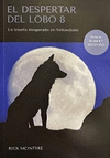 DESPERTAR DEL LOBO Nº 8, EL (UN TRIUNFO INESPERADO EN YELLOWSTONE)