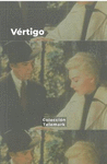 VERTIGO (ALFRED HITCHCOCK) DIAGNÓSTICO DE UNA DESOLACIÓN