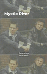 MYSTIC RIVER. (CLINT EASTWOOD) EN EL PRINCIPIO, EL DAÑO Y LA VIOLENCIA