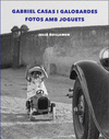 GABRIEL CASAS I GALOBARDES. FOTOS AMB JOGUETS