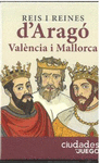 REIS I REINES D'ARAGÓ, VALÈNCIA I MALLORCA (CAIXA JOC DE CARTES)