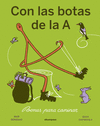CON LAS BOTAS DE LA A