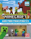 MINECRAFT GUIA PARA PRINCIPIANTES ( EMPIEZA TU VIAJE CREATIVO Y DE SUPERVIVENCIA )