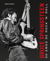 BRUCE SPRINGSTEEN. 50 AÑOS DE ROCK' N' ROLL