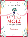 REGLA MOLA, LA (SI SABES CÓMO FUNCIONA) (EDICIÓN ESPECIAL CON CONTENIDO EXCLUSIVO)