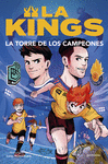 TORRE DE LOS CAMPEONES, LA (LA KINGS Nº 2)