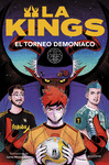 TORNEO DEMONÍACO (LA KINGS 3), EL
