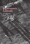 MEMORIA HABITADA, LA