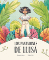PANTALONES DE LUISA, LOS