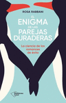 ENIGMA DE LAS PAREJAS DURADERAS, EL