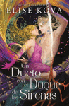 DUETO CON EL DUQUE DE LA SIRENAS, UN