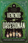 VENENOS QUE OBSESIONAN