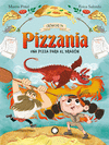 CRONICAS DE PIZZANIA Nº 1. UNA PIZZA PARA EL DRAGON