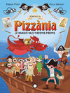 INVASIÓ DELS TURISTES PIRATES, LA (CRONIQUES DE PIZZÀNIA 3)