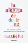 ALEGRIA DE DECIR NO, LA