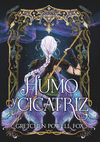 HUMO Y CICATRIZ