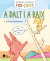 FOX + CHICK: A DALT I A BAIX I ALTRES HISTÒRIES