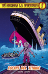 TU DECIDES LA AVENTURA Nº 5. ESCAPE DEL TITANIC