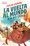 LA VUELTA AL MUNDO EN 80 DIAS (ALFAGUARA CLASICOS)