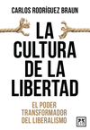CULTURA DE LA LIBERTAD, LA