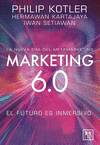 MARKETING 6.0 (EL FUTURO ES INMERSIVO)