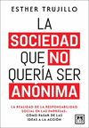 SOCIEDAD QUE NO QUERÍA SER ANÓNIMA, LA