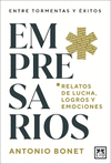 EMPRESARIOS. RELATOS DE LUCHA, LOGROS Y EMOCIONES